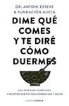 DIME QUE COMES Y TE DIRE COMO DUERMES