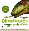 GEGANTS DINOSAURES PREHISTÒRICS