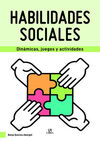 HABILIDADES SOCIALES. DINAMICAS, JUEGOS