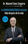 LA SUPRACONSCIENCIA EXISTEIX