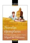 NOVELAS EJEMPLARES: RINCONETE Y CORTADILLO / LA ILUSTRE FREGONA