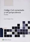 CÓDIGO CIVIL COMENTADO Y CON JURISPRUDENCIA, 9ª ED