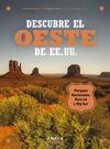 DESCUBRE EL OESTE DE EE.UU.