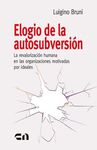 ELOGIO DE LA AUTOSUBVERSIÓN