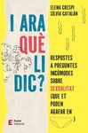 I ARA QUE LI DIC? - RESPOSTES A PREGUNTES INCOMODE