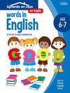 WORDS IN ENGLISH/AGE 6-7/ACTIVITIES TO MAKE LEARNI