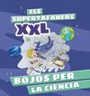 ELS SUPERTAFANERS XXL. B