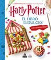 HARRY POTTER. EL LIBRO DE LOS DULCES