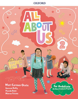 ALL ABOUT US 2. CLASS BOOK PACK. ANDALUSIAN EDITION