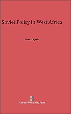 SOVIET POLICY IN WEST AFRICA
