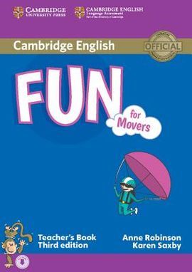 FUN FOR MOVERS TEACHER'S BOOK WITH AUDIO THIRD EDITION