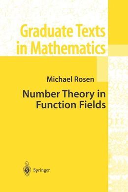 NUMBER THEORY IN FUNCTION FIELDS