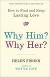 WHY HIM? WHY HER?