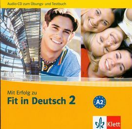 MIT ERFOLG ZU FIT IN DEUTSCH 2, AUDIO CD