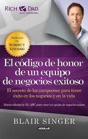 EL CODIGO DE HONOR DE UN EQUIPO DE NEGOCIOS EXITOSO