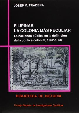 FILIPINAS, LA COLONIA MÁS PECULIAR