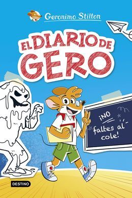 DIARIO DE GERO 1, EL. ¡NO FALTES AL COLE!