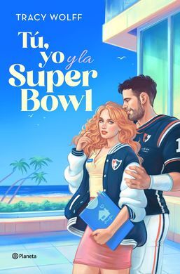 TU, YO Y LA SUPER BOWL