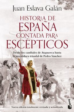 HISTORIA DE ESPAÑA CONTADA PARA ESCEPTICOS