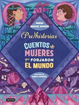 PREHISTORIAS. CUENTOS MUJERES