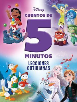 DISNEY. CUENTOS DE 5 MIN. LECCIONES COTIDIANAS