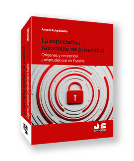 EXPECTATIVA RAZONABLE DE PRIVACIDAD.