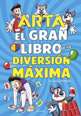 ARTA GAME. GRAN LIBRO DE LA DIVERSION MA