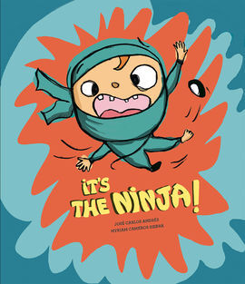 IT'S THE NINJA!