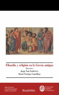 FILOSOFÍA Y RELIGIÓN EN LA GRECIA ANTIGUA