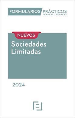 NUEVOS FORMULARIOS PRÁCTICOS SOCIEDADES LIMITADAS 2024