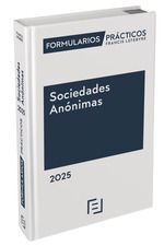 FORMULARIOS PRÁCTICOS SOCIEDADES ANÓNIMAS 2025