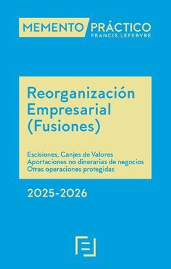 MEMENTO REORGANIZACIÓN EMPRESARIAL (FUSIONES) 2025-2026