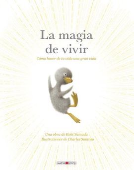 LA MAGIA DE VIVIR