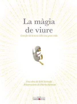 LA MAGIA DE VIURE