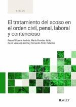 TRATAMIENTO DEL ACOSO EN EL ORDEN CIVIL, PENAL, LA