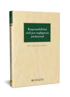 RESPONSABILIDAD CIVIL POR NEGLIGENCIA PROFESIONAL