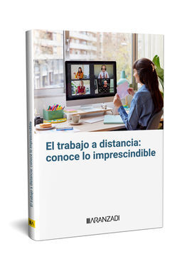 EL TRABAJO A DISTANCIA: CONOCE LO IMPRESCINDIBLE