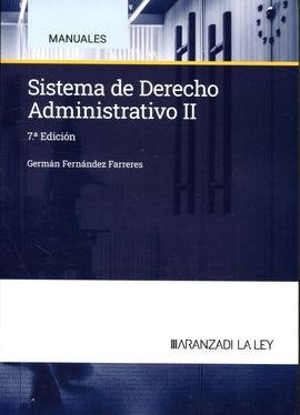 SISTEMA DE DERECHO ADMINISTRATIVO II * 7ª EDICION*