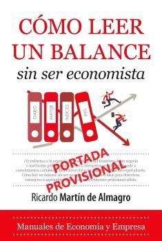 CÓMO LEER UN BALANCE SIN SER ECONOMISTA