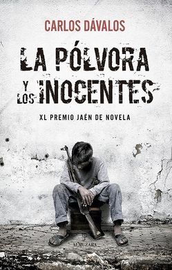 PÓLVORA Y LOS INOCENTES, LA