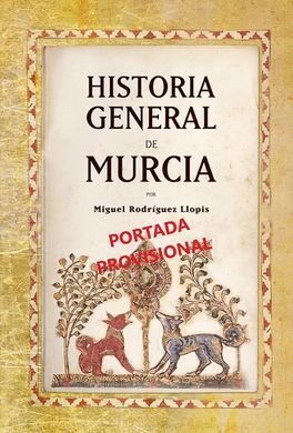 HISTORIA GENERAL DE MURCIA (N.E.)