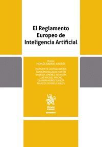 EL REGLAMENTO EUROPEO DE INTELIGENCIA ARTIFICIAL