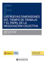 LAS NUEVAS DIMENSIONES DEL TIEMPO DE TRABAJO Y EL PAPEL DE LA NEGOCIACIÓN COLECTIVA