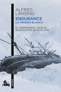 ENDURANCE. LA PRISION BLANCA