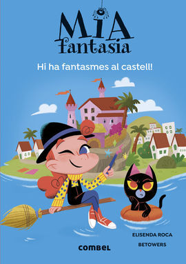 MIA FANTASIA 7. HI HA FANTASMES AL CASTELL - 100%