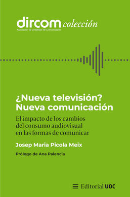 ¿NUEVA TELEVISIÓN? NUEVA COMUNICACIÓN