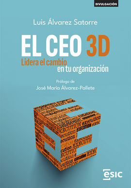 EL CEO 3D / LIDERA EL CAMBIO EN TU ORGANIZACIÓN