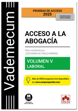 VADEMECUM ACCESO A LA ABOGACÍA. VOLUMEN V. LABORAL