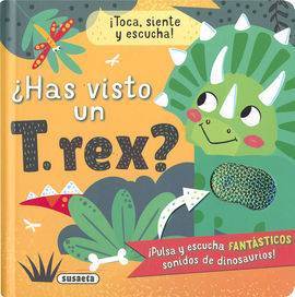 ?HAS VISTO UN T. REX?