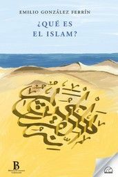 ¿QUÉ ES EL ISLAM?